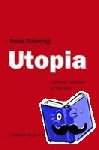  - Trans/Forming Utopia - Volume I - Looking Forward to the End