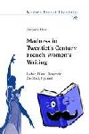 Dow, Suzanne - Madness in Twentieth-Century French Women’s Writing