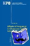 Tode, Tomoko - Effects of Frequency in Classroom Second Language Learning - Quasi-experiment and Stimulated-recall Analysis