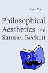 Oppo, Andrea - Philosophical Aesthetics and Samuel Beckett