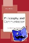 Olivier, Bert - Philosophy and Communication - Collected Essays