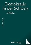 Lang, Josef - Demokratie in der Schweiz