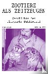 Sidler, Roger - Zootiere als Zeitzeugen