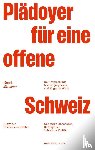 Rhinow, René - Plädoyer für eine offene Schweiz