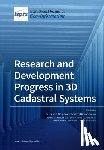 PETER VAN OOSTEROM - Research and Development Progress in 3D Cadastral Systems