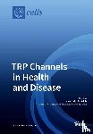Dietrich, Alexander - TRP Channels in Health and Disease