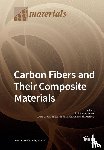 Henderson, Luke - Carbon Fibers and Their Composite Materials