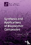 Díez-Pascual, Ana María - Synthesis and Applications of Biopolymer Composites