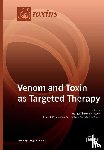 Kwok, Hang Fai (Henry) - Venom and Toxin as Targeted Therapy