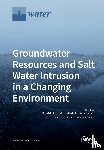 MAURIZIO POLEMIO - Groundwater Resources and Salt Water Intrusion in a Changing Environment