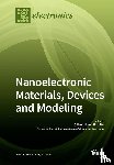Li, Qiliang - Nanoelectronic Materials, Devices and Modeling