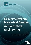 Paras, Spiros V. - Experimental and Numerical Studies in Biomedical Engineering