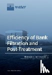 Grischek, Thomas - Efficiency of Bank Filtration and Post-Treatment