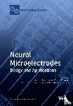 Pancrazio, Joseph J, Cogan, Stuart F - Neural Microelectrodes