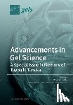 MASAYUKI TOKITA - Advancements in Gel Science-A Special Issue in Memory of Toyoichi Tanaka