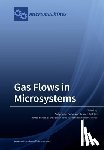 Colin, Stéphane - Gas Flows in Microsystems