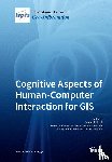 Fritsch, Dieter - Cognitive Aspects of Human-Computer Interaction for GIS