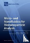 Cheng, Xuanhong - Micro- and Nanofluidics for Bionanoparticle Analysis