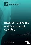 H. M. SRIVASTAVA - Integral Transforms and Operational Calculus