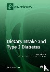 Ojo, Omorogieva - Dietary Intake and Type 2 Diabetes