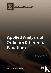 SANJEEVA BALASURIYA - Applied Analysis of Ordinary Differential Equations