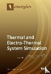 Rencz, Márta - Thermal and Electro-Thermal System Simulation