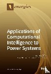 VASSILI KODOGIANNIS - Applications of Computational Intelligence to Power Systems