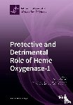VALERIA SORRENTI - Protective and Detrimental Role of Heme Oxygenase-1