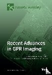 Solla, Mercedes - Recent Advances in GPR Imaging