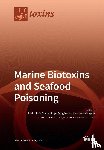 Costa, Pedro Reis - Marine Biotoxins and Seafood Poisoning