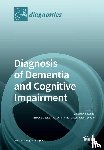 Larner, Andrew J. - Diagnosis of Dementia and Cognitive Impairment