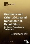 Cesano, Federico - Graphene and Other 2D Layered Nanomaterial-Based Films