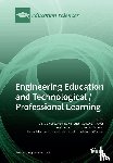 Viegas, Clara - Engineering Education and Technological / Professional Learning