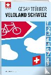 Schweizmobil - Gesamtführer Veloland Schweiz
