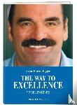Egger, Jean-Pierre - The Way to Excellence