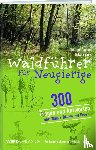 Domont, Philippe - Waldführer für Neugierige