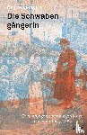 Lampert, Regina - Die Schwabengängerin
