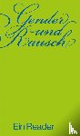  - Gender und Rausch