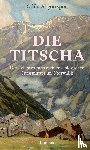 Abgottspon, Odilo - Die Titscha