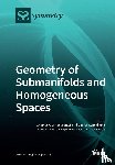 AND ARVANITOYEORGOS - Geometry of Submanifolds and Homogeneous Spaces
