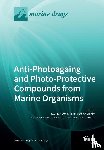 KYUNG-HOON SHIN - Anti-Photoagaing and Photo-Protective Compounds from Marine Organisms