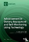  - Advancement in Dietary Assessment and Self-Monitoring Using Technology