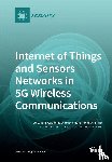 Zhang, Lei - Internet of Things and Sensors Networks in 5G Wireless Communications