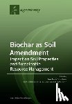 de la Rosa, José María - Biochar as Soil Amendment