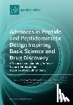 HENRY I. MOSBERG - Advances in Peptide and Peptidomimetic Design Inspiring Basic Science and Drug Discovery