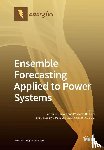 Bracale, Antonio - Ensemble Forecasting Applied to Power Systems
