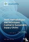 JORG GARC A-ALCARAZ - Tools, Methodologies and Techniques Applied to Sustainable Supply Chains