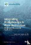JOS MARIA SANTOS - Integrating Ecohydraulics in River Restoration