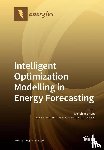 Hong, Wei-Chiang - Intelligent Optimization Modelling in Energy Forecasting