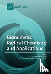 Chatgilialoglu, Chryssostomos - Biomimetic Radical Chemistry and Applications